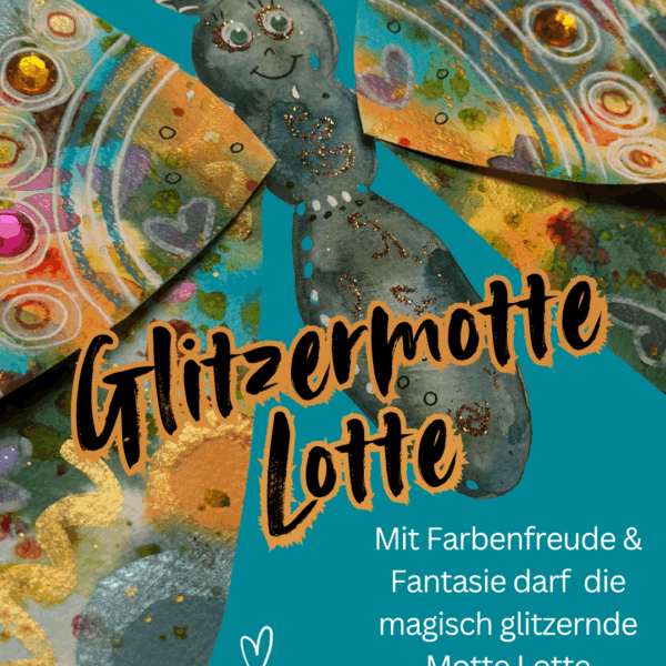 BeaZaubernde Aquarelle - Ferienprogramm Glitzermotte Lotte in Schongau